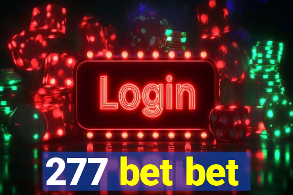 277 bet bet